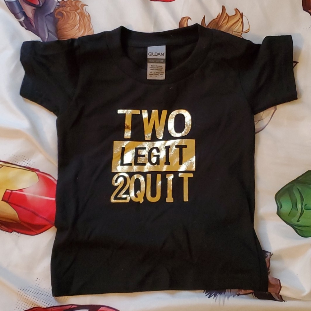 2 legit 2 quit birthday shirt